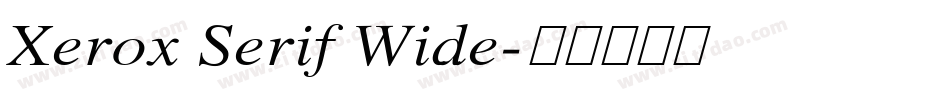 Xerox Serif Wide字体转换